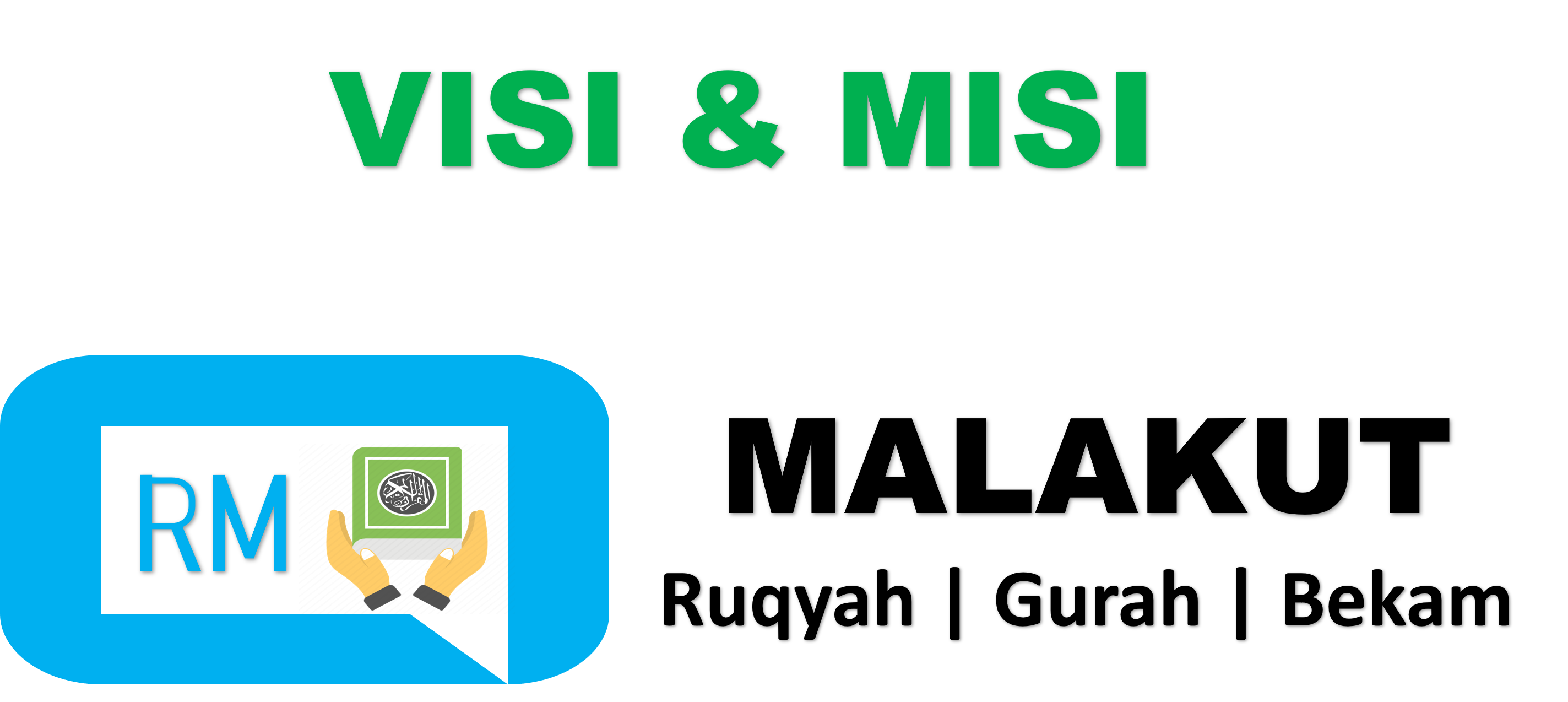 Visi Misi Ruqyah Malakut